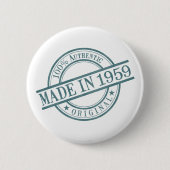 Gemaakt in 1959 Circular Rubber Stamp Style Logo Ronde Button 5,7 Cm (Voorkant)