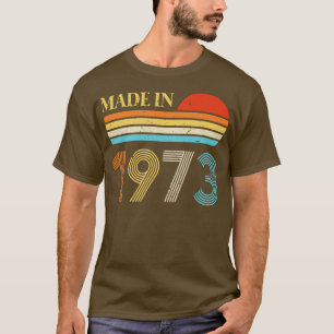 Gemaakt in 1973 50ste verjaardagscadeau t-shirt