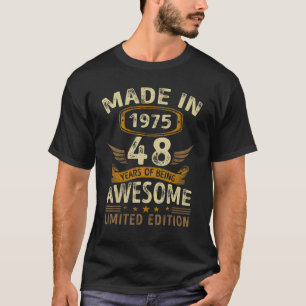 gemaakt in 1975 48 jaar Geweldige voor Birthda T-shirt
