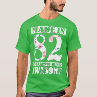 Gemaakt in 1982 Happy Birthday to Me Nana Mom Tant T-shirt