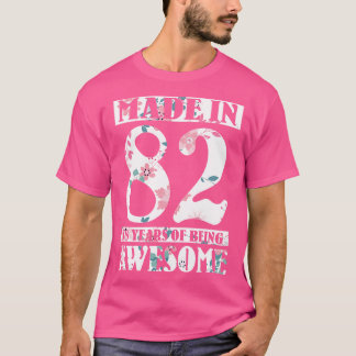Gemaakt in 1982 Happy Birthday to Me Nana Mom Tant T-shirt