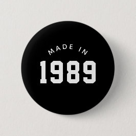 Gemaakt in 1989 Persoonlijk Ronde Button 5,7 Cm