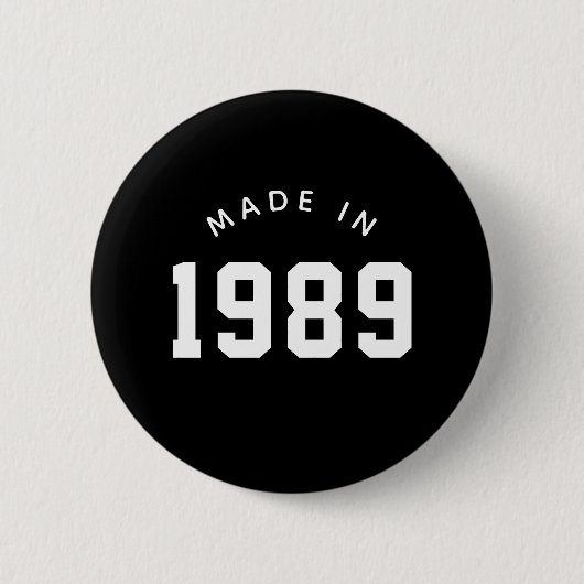 Gemaakt in 1989 Persoonlijk Ronde Button 5,7 Cm (Voorkant)