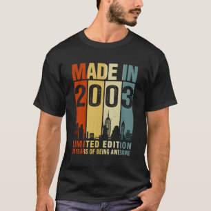 Gemaakt in 2003 20 jaar Geweldige T-shirt