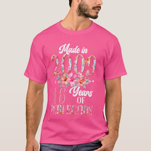 Gemaakt in 2009 Floral 16e verjaardag 16 jaar oude T-shirt (Voorkant)