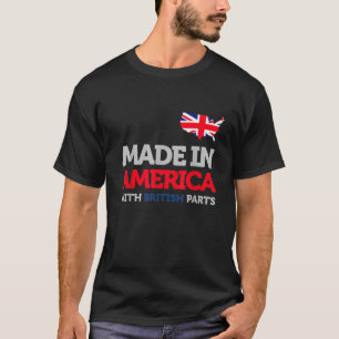 Gemaakt in Amerika met Britse delen van Groot-Brit T-shirt