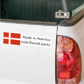 Gemaakt in Amerika met Deense onderdelen! Bumpersticker (Op Truck)