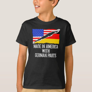 Gemaakt in Amerika met Duitse onderdelen T-shirt