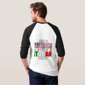 Gemaakt in Amerika met Italiaanse onderdelen T-shirt (Achterkant volledig)