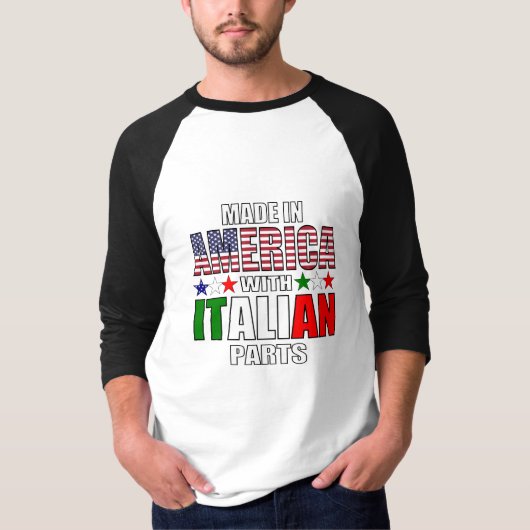 Gemaakt in Amerika met Italiaanse onderdelen T-shirt (Voorkant)