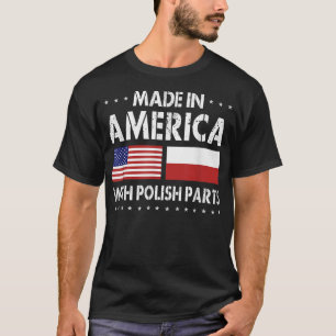 gemaakt in Amerika met Poolse delen voor mannen T-shirt