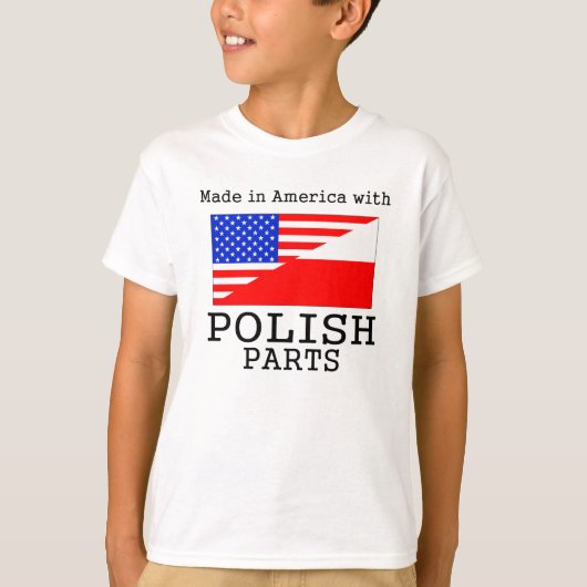 Gemaakt in Amerika met Poolse onderdelen T-shirt (Voorkant)