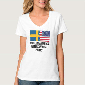 Gemaakt in Amerika met Zweedse onderdelen T-shirt