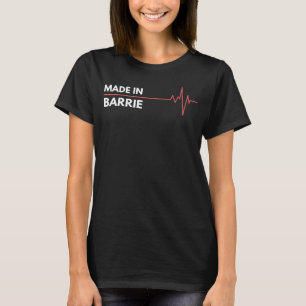 Gemaakt in Barrie Ontario Canada Geboorteplaats Ho T-shirt