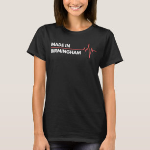 Gemaakt in Birmingham Engeland Geboorteplaats Binn T-shirt