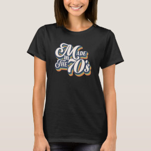 Gemaakt in de jaren 70 t-shirt