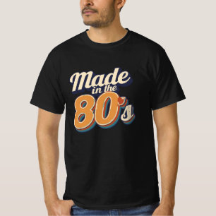 Gemaakt in de jaren 80 t-shirt