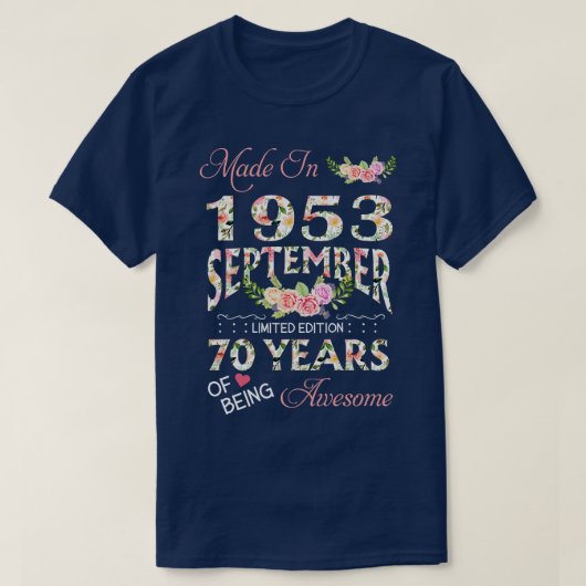 Gemaakt in december 1953 Bloemen 70 jaar oud van z T-shirt (Design voorkant)