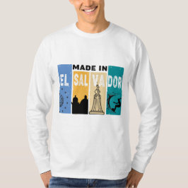 GEMAAKT IN EL SALVADOR T-SHIRT