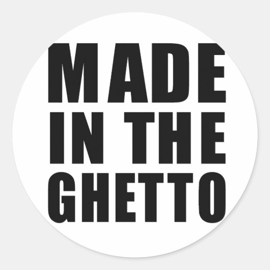 Gemaakt in het getto ronde sticker (Voorkant)