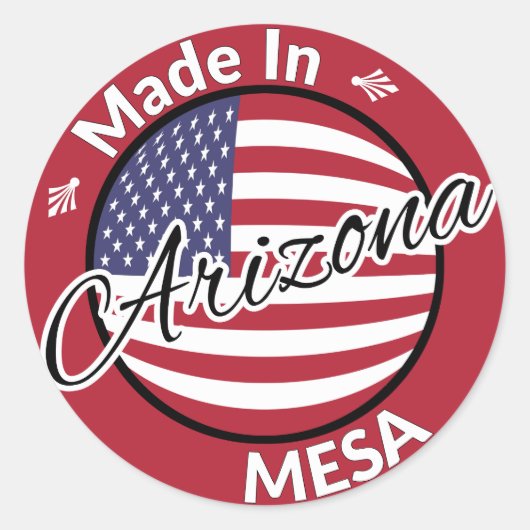 Gemaakt in Mesa Arizona Amerikaanse vlag Ronde Sticker (Voorkant)