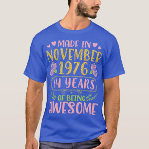 Gemaakt in november 1976 Gelukkige Verjaardag 44 j T-shirt