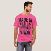 Gemaakt in Taiwan T-shirt (Voorkant volledig)