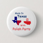 gemaakt in Texas met Poolse onderdelen Ronde Button 5,7 Cm (Voorkant)