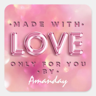 Gemaakt met liefde alleen voor jou door naam roze vierkante sticker