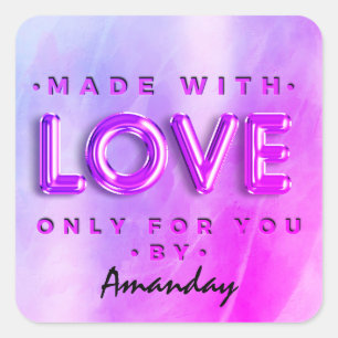 Gemaakt met liefde alleen voor jou met naam Pink B Vierkante Sticker