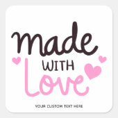 Gemaakt met liefde Gepersonaliseerd Roze Vierkant Vierkante Sticker (Voorkant)