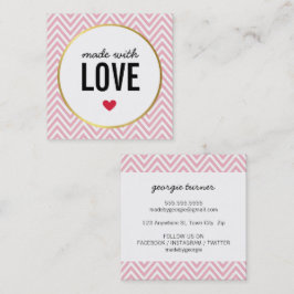 GEMAAKT MET LIEFDE schattige verpakking chevron zw Vierkante Visitekaartje