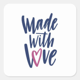 Gemaakt Met Liefde Vierkante Sticker