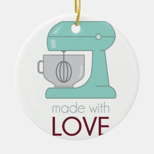 Gemaakt met Love Kitchen Mixer Keramisch Ornament (Voorkant)