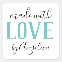 Gemaakt met Love Script Turquoise Business Vierkante Sticker