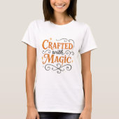 Gemaakt met magische Halloween Witch Funny T-shirt (Voorkant)