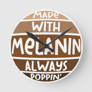 Gemaakt met Melanine Altijd Poppin Zwart Bruh Sist Ronde Klok