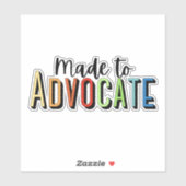 Gemaakt om Advocate - Schoolbegeleider Sticker (Vel)
