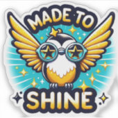 Gemaakt om Motivatie Hummingbird-Sticker te schijn Sticker (Voorkant)