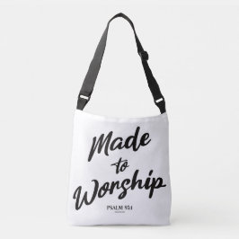 Gemaakt om te Aanbidden Psalm 95:1 Crossbody Tas