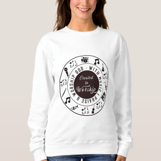 Gemaakt om te Aanbidden Sweatshirt (Voorkant)