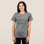 'Gemaakt op aarde door mensen' Speelse wetenschapp Tri-Blend Shirt (Voorkant volledig)