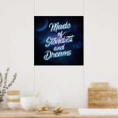 Gemaakt van het Stardust and Dreams Square Poster (Keuken)