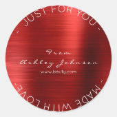Gemaakt van Love Steel Red Burgundy Metallic Shiny Ronde Sticker (Voorkant)