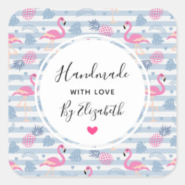 Gemaakt van Love Whimsical Flamingo & Pineapple Vierkante Sticker