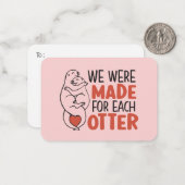 Gemaakt voor elke Otter Funny Pun Cute Valentijnsd Notitiekaartje (Voorkant / Achterkant in situ)