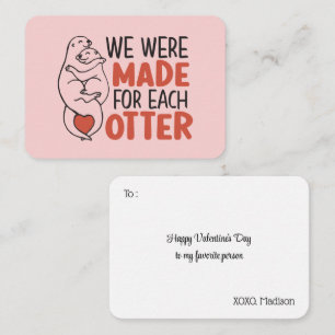 Gemaakt voor elke Otter Funny Pun Cute Valentijnsd Notitiekaartje