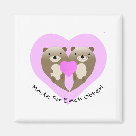 Gemaakt voor elke otter magneet