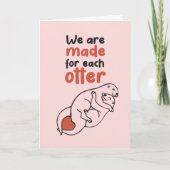 Gemaakt voor elke Otter Pun Cute Funny Valentijnsd Feestdagen Kaart (Voorkant)