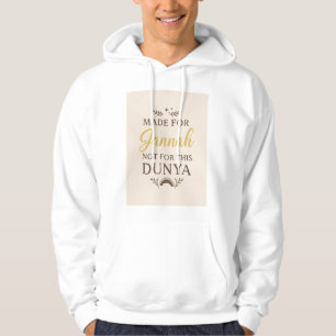 Gemaakt voor Jannah, niet Dunya - Motivatie moslim Hoodie
